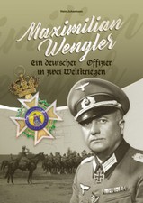 Maximilian Wengler - Ein deutscher Offizier in zwei Weltkriegen - (Buch) NEU picture