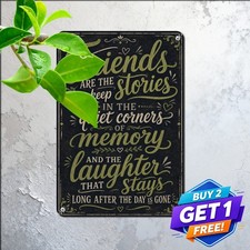 Sentimental Friendship Quote Metal Sign 8x12 Handwritten Decor Tin Plaque picture