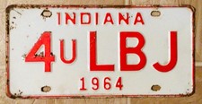 Indiana political booster license plate - 1964 - 4 U LBJ Lyndon Baines Johnson picture