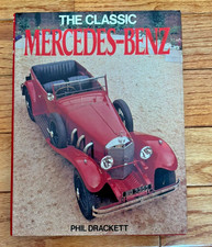 The Classic Mercedes-Benz by Phil Drackett. Hardcover w dustjacket. 1983. picture