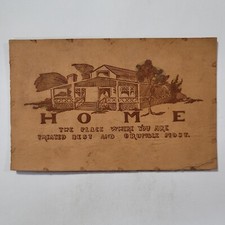 HOME The place Where You Are Treated Best Grumble Most Vintage Leather Postcard picture