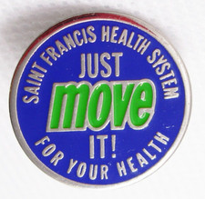 Vintage Just Move It Pin Saint Francis Health System Blue Green Silver Tone picture