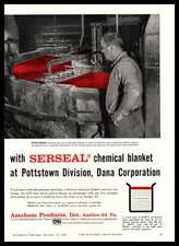 1958 Amchem Products Ambler PA Serseal Chemical Blanket Pottstown Dana Print Ad picture