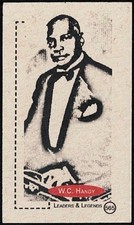 W.C. HANDY - 2011 'LEADERS & LEGENDS' #565 - AMERICAN 