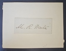 M.R. Waite, Autograph Signature Cut, Chief Justice of the Supreme Court 1874-88 picture