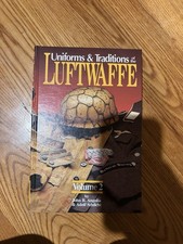 Uniforms and Traditions of the Luftwaffe by John R. Angolia (Hardcover) Vol.2 picture