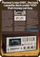 1975 PIONEER 9191 Cassette Deck Vintage-Look ***DECORATIVE REPLICA METAL SIGN*** picture