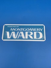Montgomery Ward Sign Fencing Galvanized Steel 10”x4” VOLUME PRICING picture