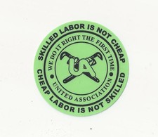 UA PLUMBERS PIPEFITTERS STEAMFITTERS UNION Hardhat Skilled Cheap Labor sticker picture