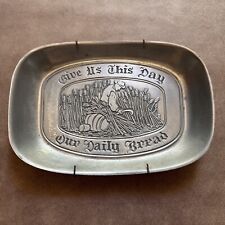 VINTAGE 'GIVE US THIS DAY OUR DAILY BREAD' DURATALE BY LEONARD PEWTER DISH picture