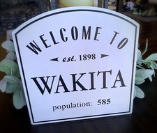 Welcome To Wakita (Oklahoma) Sign Exact Replica Twister Movie - picture