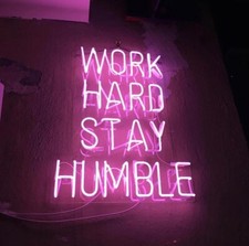 Work Hard Stay Humble Neon Sign Light Lamp 19