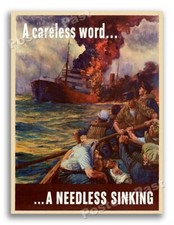 1940s “A Careless Word - A Needless Sinking”  WWII Historic War Poster - 24x32 picture