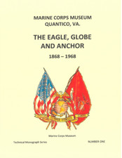 1868 - 1968 Marine Corps USMC Eagle Globe & Anchor Book By Driscoll Scarce picture