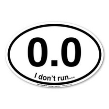 0.0 I Don't Run Oval Magnet picture