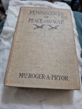REMINISCENCES of PEACE and WAR By Mrs. ROGER A. PRYOR picture