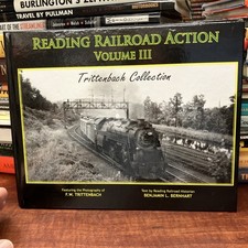 Reading Railroad Steam In Action Volume III by Benjamin Bernhart picture
