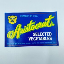 Rare Original ARISTOCRAT Vegetable Label Denver CO FL3 picture