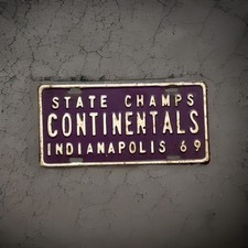 Historic 1969 Indianapolis Indiana Continentals State Champs Booster License Tag picture