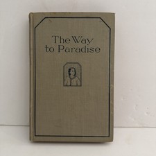 1924 The Way to Paradise W.E. Van Amburgh IBSA 1st Edition Bible Students Rare picture