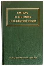 Handbook Of The Common Acute Infectious Diseases 1949 Auragan Research Division picture