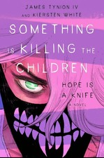 Something Is Killing The Children: Hope Is A Knife DM With Signed Bookplate picture