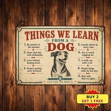 Things To Learn From Dog Inspirational Pet Owner Quote Puppy Metal Tin Sign Art picture