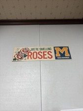 Vintage 1986 Unused Michigan Wolverines Were Smelling Roses Bumper Sticker NOS picture