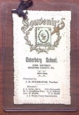 1902 KING DISTRICT BEDFORD COUNTY PA OSTERBURG SCHOOL SOUVENIR CARD RARE  Z6522 picture