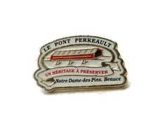 Vintage Le Pont Perreault Covered Bridge Pin Notre-Dame-des-Pins Beauce Quebec picture