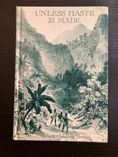 UNLESS HASTE IS MADE: A FRENCH SKEPTIC'S ACCOUNT OF THE SANDWICH ISLANDS IN 1836 picture