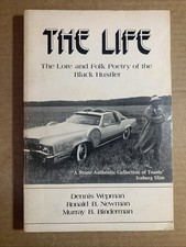 The Life: The Lore and Folk Poetry of the Black Hustler /Wepman 1st Edition 1976 picture