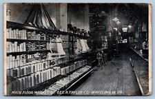 Wheeling West Virginia Geo.R. Taylor Co. Dry Goods Store Main Floor Postcard picture