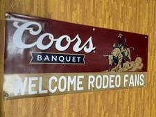 Coors Banquet Welcome Rodeo Fans Banner 48x20 | Western Man Cave Decor | Rodeo picture