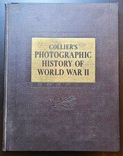 Collier’s Photographic History of World War II Hardcover Book, Original USA picture