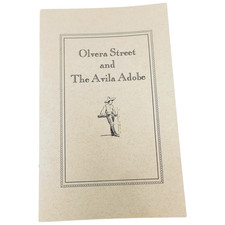 OLVERA STREET and The AVILA ADOBE Book by Forman Brown Los Angeles Ca History picture