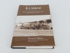 Lumber Manufacture, Conditioning, Distribution & Use by Nelson C. Brown ©2010 picture