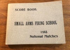 Original 1913 Small Arms Firing School National Matches Score Book US Army WWI picture