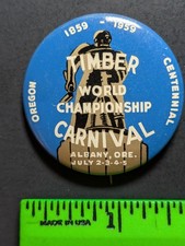 Vintage 1959 Timber Carnival Albany Oregon Pinback Pin picture