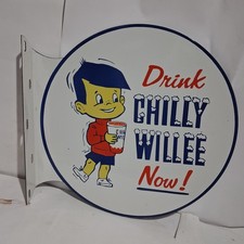 Drink Chilly Willee Porcelain Enamel Sign 19.5 x 17 Inches 2 Sides picture