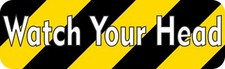 10 X 3 Watch Your Head Sticker Vinyl Business Wall Decal Signs Stickers Signs picture