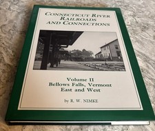 ‼️RARE‼️SIGNED VOL. 2 CONNECTICUT RIVER RAILROADS AND CONNECTIONS (Nimki, 1991) picture