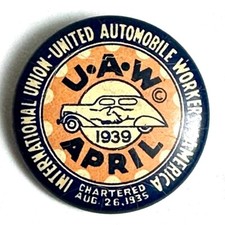 April 1939 UAW United Auto Workers of America Tin Litho Pinback 3/4