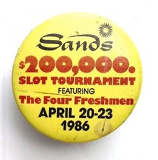 1986 Sands $200,000 Slot Tournament Pin Featuring The Four Freshmen Apr picture