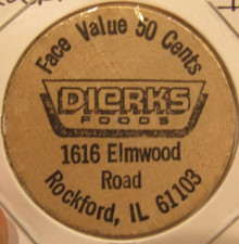 Vintage Dierks Foods Rockford, IL Wooden Nickel - Token Illinois picture