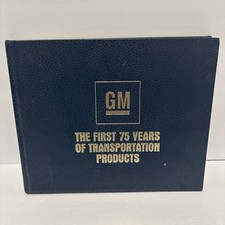Vintage GM First 75 Years of Transportation Products Hardcover Book picture