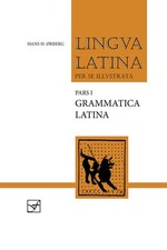 Lingua Latina per se illustrata. Pars I: Familia Romana, Grammatica Latina (Lati picture
