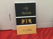 A Call to Prayer, J.C.Ryle, Cross-reach Publications, 2019 Edition (1836) picture