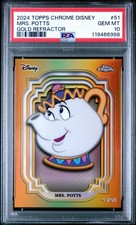 2024 Topps Chrome Mrs. Potts TRUE Gold Refractor #/50 PSA 10 POP 8 picture