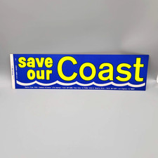 Original Vintage SAVE OUR COAST Blue Yellow Bumper Sticker California 15